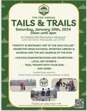 Tails & Trails at Pebble Hill Plantation