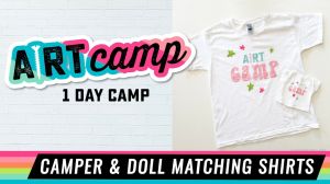 doll camp t-shirt