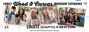 Family Wood and Canvas Workshop Experience.png