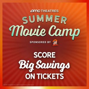 AMC Summer Movie Camp