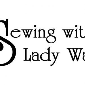 Sewing with Lady Ward