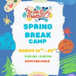 Brush and Palette Spring Break Camp