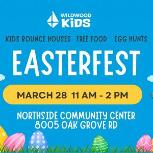 03/28: Wildwood Church EasterFest