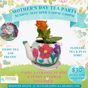 05/10: Mother's Day Tea Party at Gentle Hands