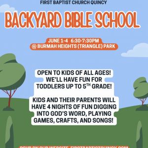 First Baptist Church of Quincy Backyard Bible School