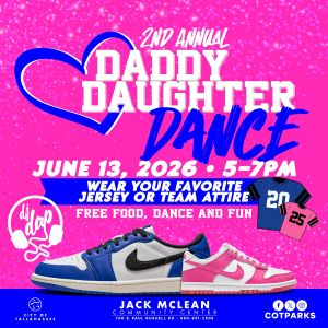 06/13: Daddy Daughter Dance at Jack McLean Community Center