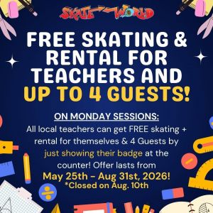 Teachers Skate Free Monday's at Skate World