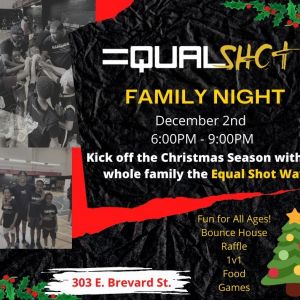 12/02: Family Night at Equal Shot Academy