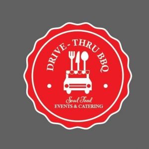 Drive-Thru BBQ Soul Food Catering and Events