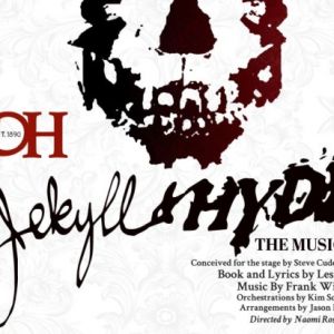 10/27-10/29, 11/3-11/5: Jekyll and Hyde the Musical