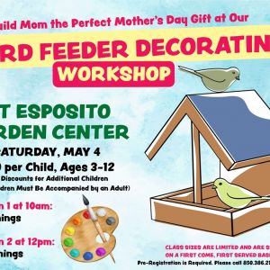 05/04: Esposito Garden Center Mother's Day Birdfeeder Decorating