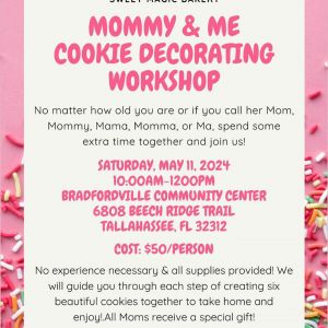 05/11: Sweet Magic Bakery - Mommy and Me Workshop