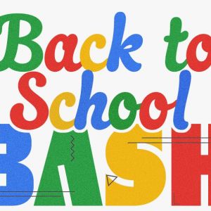 08/10: Back-to-School Bash at Celebration Baptist Church