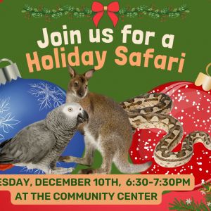 12/10: Holiday Safari with Animal Tales at Wakulla Community Center