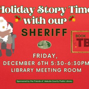 12/06: Holiday Storytime with Sheriff Miller at Wakulla County Public Library