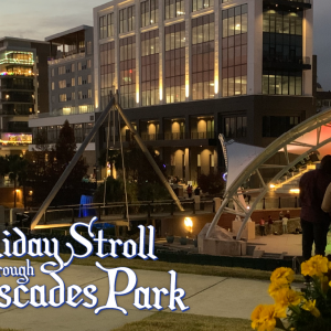 12/15: Holiday Stroll Through Cascades Park